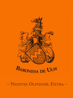 Baronesa de Ulm Oliven&ouml;l | Olive Oil | aceite puro de oliva